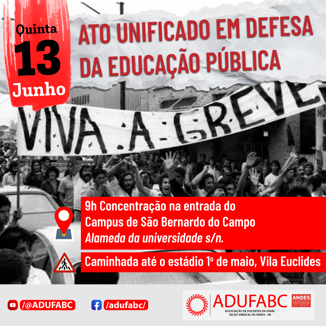 De Junho Ato Unificado Em Defesa Da Educa O Adufabc